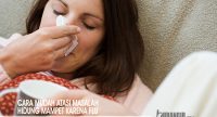 Cara Mudah Atasi Masalah Hidung Mampet Karena Flu
